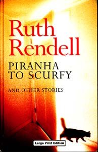 Piranha to Scurfy and Other Stories