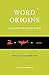 [ Word Origins... and How We Know Them: Etymology for Everyone [ WORD ORIGINS... AND HOW WE KNOW THEM: ETYMOLOGY FOR EVERYONE BY Liberman, Anatoly ( Author ) Apr-01-2009[ WORD ORIGINS... AND HOW WE KNOW THEM: ETYMOLOGY FOR EVERYONE [ WORD ORIGINS... AN...