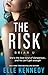 The Risk (Briar U, #2)