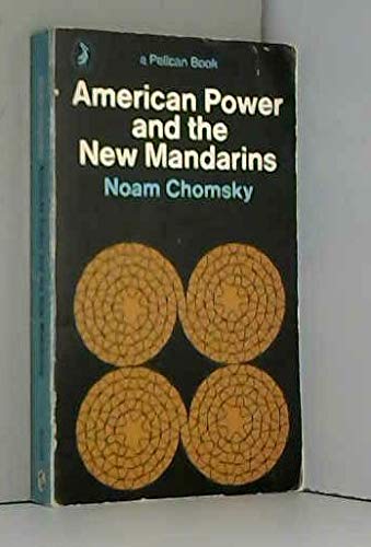 American Power and the New Mandarins