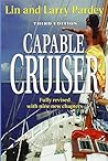 [(Capable Cruiser)] [Author: Lin Pardey] published on (February, 2010)