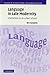 Language in Late Modernity: Interaction in an Urban School (Studies in Interactional Sociolinguistics) by Rampton, Ben (2008) Paperback