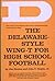 The Delaware-Style Wing-T for High School Football