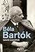Bela Bartok by David Cooper...