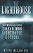 The Lighthouse: The Mystery of the Eilean Mor Lighthouse Keepers