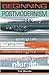 Beginning postmodernism (Beginnings MUP) by Tim Woods (1999-09-16)