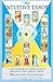 The Intuitive Tarot: A Metaphysical Approach to Reading the Tarot Cards by Richard Gordon (2011-06-27)