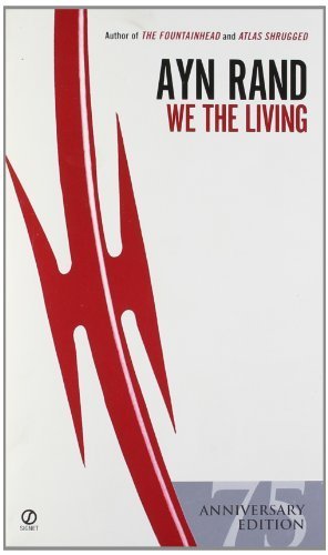 We the Living by Rand, Ayn [Signet,2011]