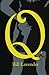 Q by Bill Lavender (2013-07-30)