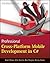 Professional Cross-Platform Mobile Development in C# by Scott Olson (2012-02-21)