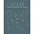 Shape: Talking about Seeing and Doing by Stiny, George (2008) Paperback
