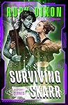 Surviving Skarr by Ruby Dixon
