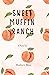 Sweet Muffin Ranch by Matthew Blasi