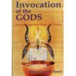 Invocation of the Gods: Ancient Egyptian Magic for Today (Paperback)