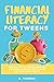 Financial Literacy for Twee...