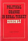 Political Change in Rural Turkey - Erdemli