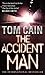 The Accident Man by Tom Cain (2008-01-28)