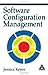 Software Configuration Management by Jessica Keyes (2004-02-25)