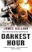 Darkest Hour: A Jack Tanner Adventure (Jack Tanner 2) by James Holland (2010-05-27)