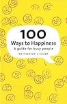 100 Ways to Happi...