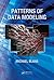 Patterns of Data Modeling (Emerging Directions in Database Systems and Applications) by Michael Blaha (2010-05-28)