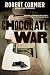 The Chocolate War by Robert Cormier(2012-07-10)