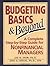 Budgeting Basics and Beyond: A Complete Step-by-Step Guide for Nonfinancial Managers by Jae K. Shim (1994-11-14)