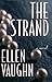 The Strand by Ellen Santilli Vaughn by Ellen Santilli Vaughn