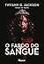 O fardo do sangue