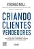 Criando clientes vendedores. Como utilizar marketing de indicacao para conquistar clientes com menos custo e mais lucro (Em Portugues do Brasil)