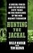 Hunting the Jackal - Special Forces & CIA Soldier's Fifty Years on the Frontlines of the War Against Terrorism (04) by Waugh, Billy - Keown, Tim [Mass Market Paperback (2005)]