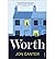 [(Worth)] [ By (author) Jon Canter ] [April, 2013]