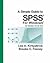 A Simple Guide to SPSS for Windows