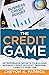 The Credit Game: Entreprene...