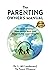 The Parenting Owner's Manua...