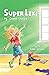 Super Lexi: 1 by Emma Lesko (9-Feb-2014) Paperback