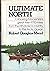 Ultimate North: Canoeing Mackenzie's Great River