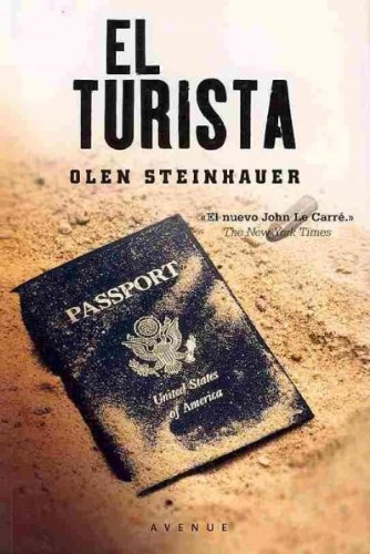 EL TURISTA = THE TOURIST By Steinhauer, Olen (Author) Paperback on 01-Sep-2010