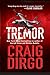 Tremor: A John Taft Novel by Craig Dirgo (2008-09-02)