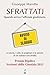 SFRATTATI: Quando arriva l'ufficiale giudiziario. Le storie, i volti, le preghiere e le astuzie di chi subisce uno sfratto. (Italian Edition)