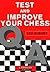 Test & Improve Your Chess by Lev Alburt (1994-04-04)