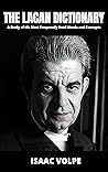 THE LACAN DICTIONARY. A Study of His Most Frequently Used Words and Concepts: This guide deciphers the complex terminology of one of the most influential ... (DICTIONARIES OF GREAT THINKERS Book 1) THE LACAN DICTIONARY. A Study of His Most Frequently Used Words and Concepts: This guide deciphers the complex terminology of one of the most influential ... (DICTIONARIES OF GREAT THINKERS Book 1)