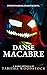 Danse Macabre: A Dark Romance Halloween Novella