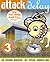 Attack Delay: You Can't Always Want What You Get v. 3 by Jim Avignon (2004-03-31)