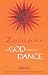 Zarathustra: A God That Can Dance