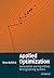 Applied Optimization- Formulation & Algorithms for Engineering Systems (09) by Baldick, Ross [Paperback (2009)]