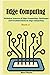 Edge Computing by Simon  Winston
