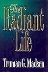 The Radiant Life