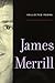 Collected Poems by James Merrill (2002-11-08)