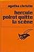 Poirot quitte la scène (Hercule Poirot, #44)